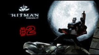 Hitman codename 47 ! Прохождение миссия 2 "ЗАСАДА В РЕСТОРАНЕ "ВАНГ ФУ""!