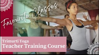 Trimurti Yoga Teacher Training Course - Favourite Classes