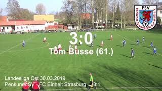 Penkuner SV - FC Einheit Strasburg | Landesliga Ost | 30.03.2019