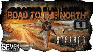 НОВЫЙ МОД НА СТАЛКЕР 2018 "Stalker: Road to the North" Прохождение 1
