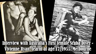 Australia's First Lady of SCUBA Diving - Vivienne Ryan (learnt 1955)
