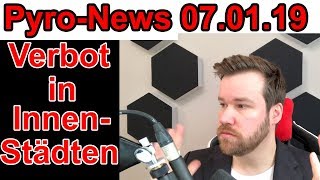 Pyro-News 07.01.19 Verbot in Innenstädten wegen Feinstaub