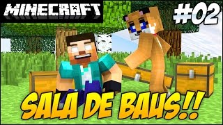 Minecraft - SALA DE BAÚS! [2] Meu Amável Mundo!