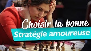 Quelle stratégie amoureuse choisir ?