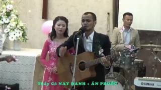 Lễ Đính Hôn: NAY DANH & ÂN PHƯỚC (Ph.cuối) 09/07/2016 - LIÊN ĐOÀN TRUYỀN GIÁO PHÚC ÂM