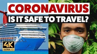 Coronavirus: should you still travel?