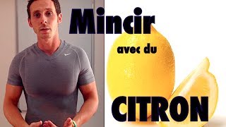 PERDRE 3 KGS rapidement grâce au CITRON