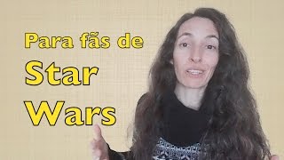 5 Dicas de videos para fãs de Star Wars