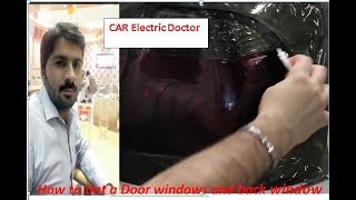 how to Tint a Door windows and back window with tint film .Suzuki mheran Khyber Honda corolla