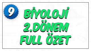 9.Sınıf Biyoloji | 2.Dönem Full Özet