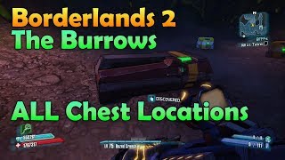 Borderlands 2 The Burrows ALL Chest Locations | 3 Epic Chests + 7 Standard Chests