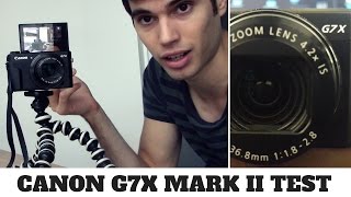 G7X Mark II Camera Review and Test (Best Vlogging Camera)