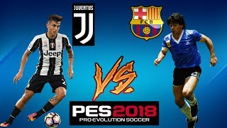 Juventus vs Barca classics (Maradona) | Juventus Stadium graphics PES 2018 | 1080p/60fps