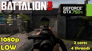 GTX 750 Ti | BATTALION 1944 - 2 cores, 4 threads i3!