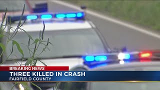 Three killed in Fairfield County crash