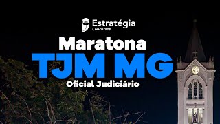 Maratona TJM MG - Oficial Judiciário