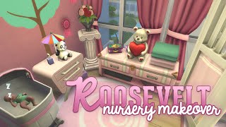 The Sims 4: Renovate | Roosevelt Nursery