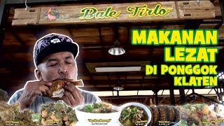 MAKAN DENGAN SUASANA PEDESAAN DI BALE TIRTO PONGGOK KLATEN 2/2 | RAGAM KULINER TATV