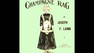 Champagne Rag - Joseph Lamb