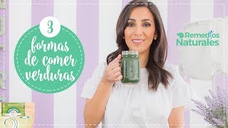 3 formas de comer verduras