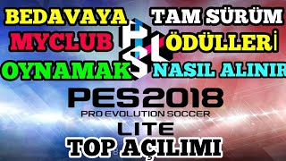 BEDAVA PES 2018 MYCLUB OYNAMAK - PES 2018 TOP AÇILIMI (PES 2018 LİTE)