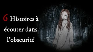 6 histoires à écouter dans l'obscurité