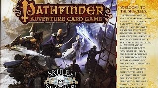Pathfinder Adventure Card Game: Skull and Shackles - Part 1 (How To Play)