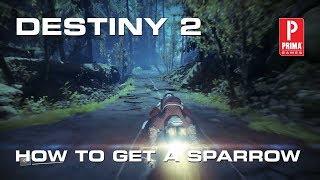 Destiny 2 How to Get a Sparrow