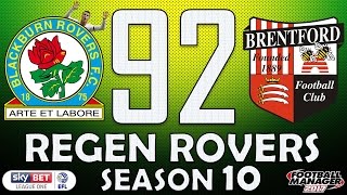 Regen Rovers | #92 Thrilling Entertainment | Football Manager 2017 Create-A-Club Career