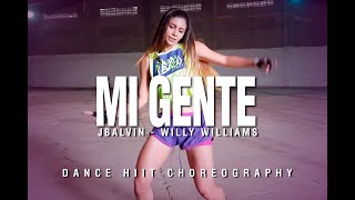 Mi Gente - J Balvin, Willy William (Choreography) BambazúFit Dance HIIT