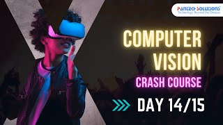 Computer Vision Crash Course - Day 14