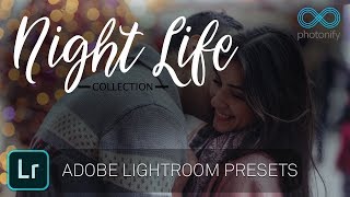 Night Life Lightroom Presets Collection (FREE DOWNLOAD)