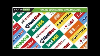 What are the odds on a bookie making a mistake?