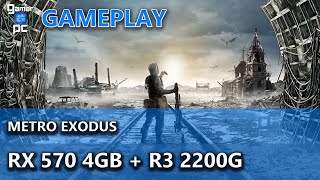 RX 570 4GB + Ryzen 3 2200G - Metro Exodus