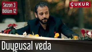 Çukur 3.Sezon 12.Bölüm - Duygusal Veda