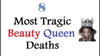 8 Most Misfortunate Beauty Queen Deaths
