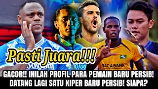 ?GACOR!! Inilah Profil Para Pemain Baru Persib!?Datang Lagi Satu Kiper Baru Persib! Siapa?