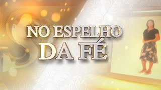 RIT - NO ESPELHO DA FÉ -  01/01/2020