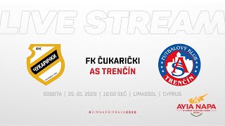 ASTV live: FK Čukarički - AS Trenčín | Zimná príprava - Ayia Napa