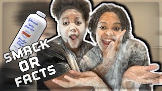 SMACK Or Facts Challenge