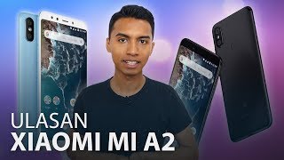 Ulasan: Xiaomi Mi A2