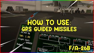 HOW TO USE GPS GUIDED WEAPONS F/A-26B - VTOL VR TUTORIAL