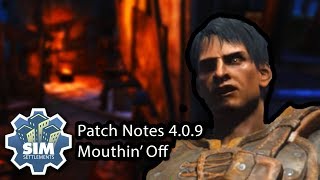 Sim Settlements Patch Notes v4.0.9 - Mouthin' Off