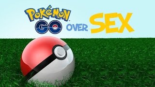 People Choose Pokemon Go Over SEX?! - The Know