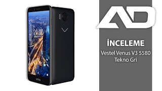 Vestel Venus V3 5580 Tekno Gri İnceleme , VESTEL VENUS 5580