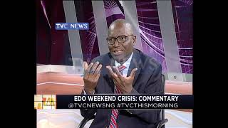 Edo weekend crisis: Commentary