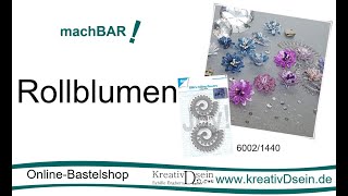 Anleitung für tolle Rollblumen | #KreativDsein | machBAR! | Werbung