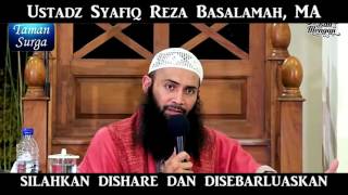 Kupas Tuntas Fitnah Syubhat dan Syahwat (Ustadz Dr Syafiq Riza Basalamah, MA)