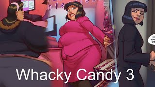Whacky Candy Comic Dub Part 3