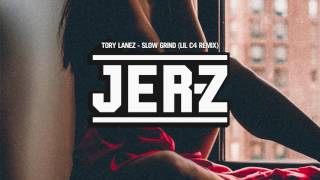 Tory Lanez - Slow Grind (LILC4 Remix)
